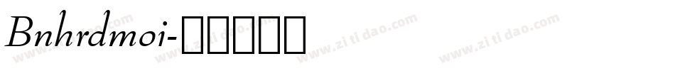 Bnhrdmoi字体转换