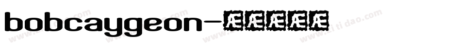 bobcaygeon字体转换