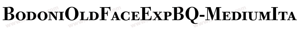 BodoniOldFaceExpBQ-MediumItalicOsF字体转换