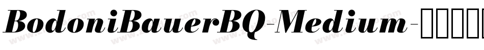 BodoniBauerBQ-Medium字体转换