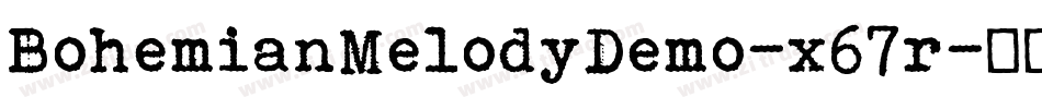 BohemianMelodyDemo-x67r字体转换