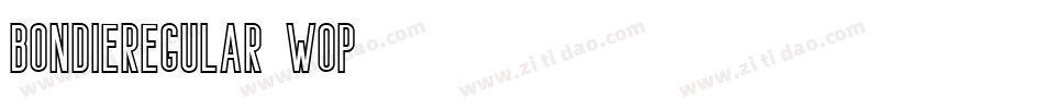 BondieRegular-0WOP9字体转换