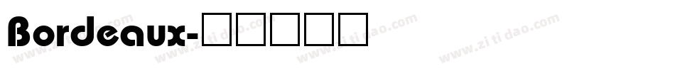 Bordeaux字体转换