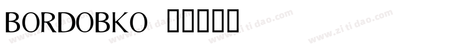 BORDOBKO字体转换
