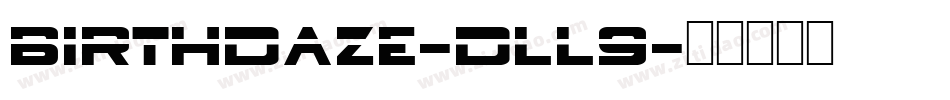 Birthdaze-DLL9字体转换