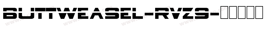 Buttweasel-rvZ9字体转换