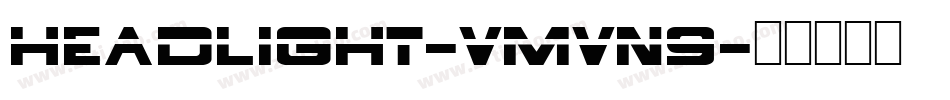Headlight-vmvn9字体转换