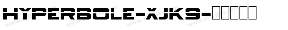 Hyperbole-XJK9字体转换