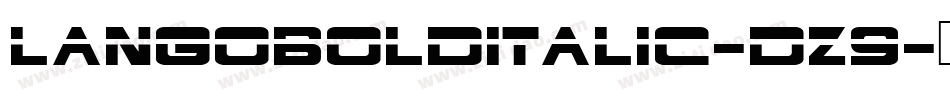 LangoBolditalic-DZ9字体转换