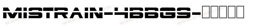Mistrain-4BBG9字体转换