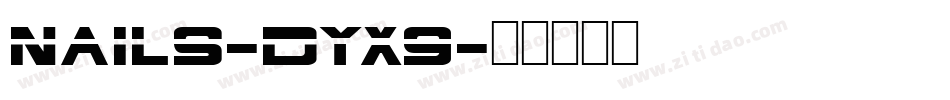 Nails-DYX9字体转换