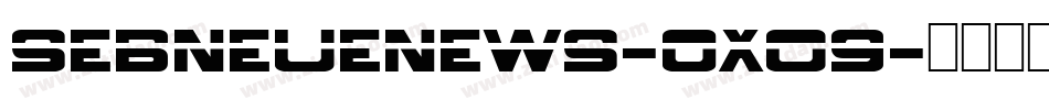 SebneueNews-0Xo9字体转换