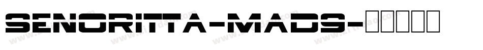 Senoritta-mAD9字体转换