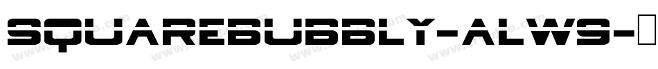Squarebubbly-aLW9字体转换