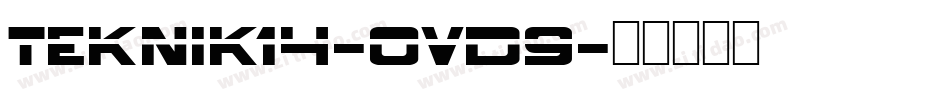 Teknik14-0vd9字体转换