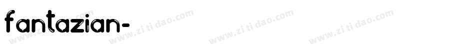 Fantazian字体转换