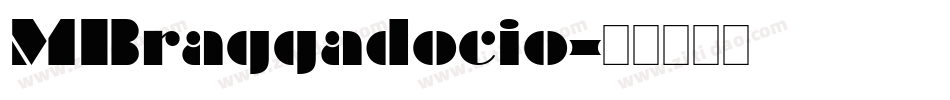 MBraggadocio字体转换
