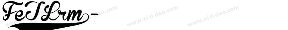 FeTLrm2字体转换