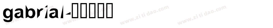 gabrial字体转换