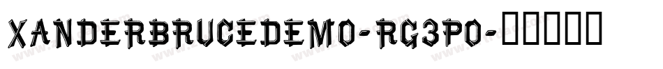 XanderBruceDemo-rg3pO字体转换 XanderBruceDemo-rg3pO字体转换