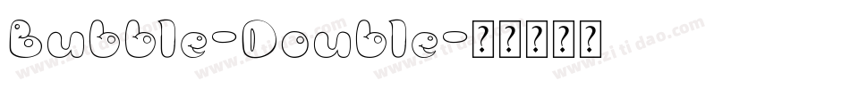 Bubble-Double字体转换