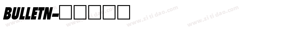 BULLETN字体转换