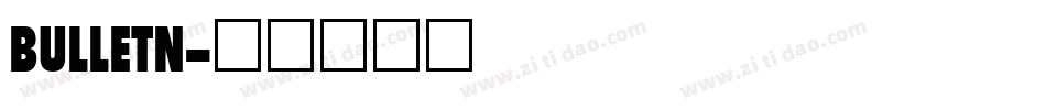 BULLETN字体转换