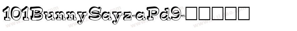 101BunnySayz-aPd9字体转换