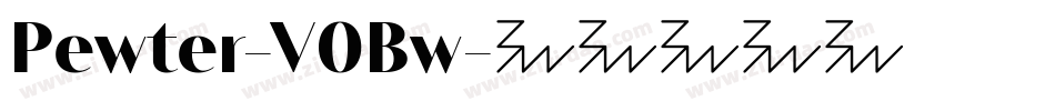 Pewter-V0Bw字体转换