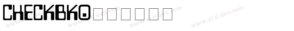CHECKBK0字体转换