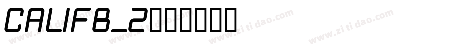 CALIFB_2字体转换