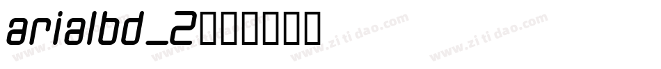 arialbd_2字体转换