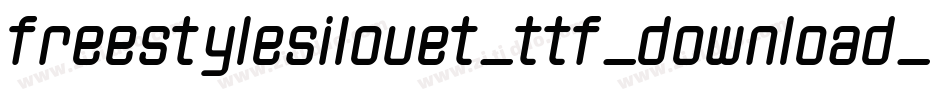 freestylesilouet_ttf_download_by_protofonts_2_手机版字体转换
