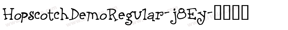 HopscotchDemoRegular-j8Ey字体转换