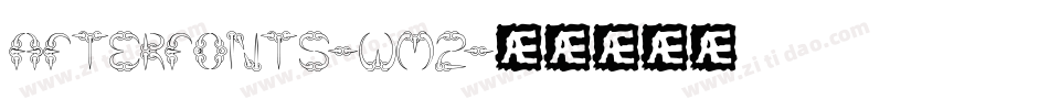 Afterfonts-wM2字体转换