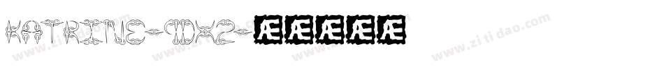 Katrine-9DX2字体转换