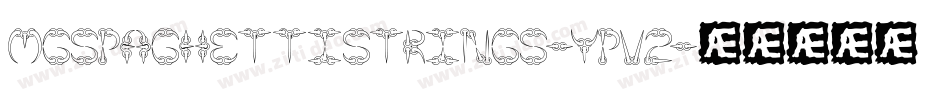 Mgspaghettistrings-ypV2字体转换