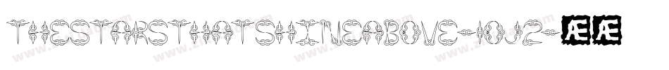 Thestarsthatshineabove-1oj2字体转换