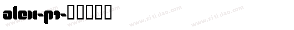 Alex-P1字体转换