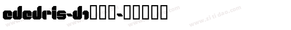 Ededris-d1转换器字体转换