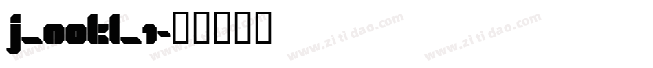 J_NAKL_1字体转换