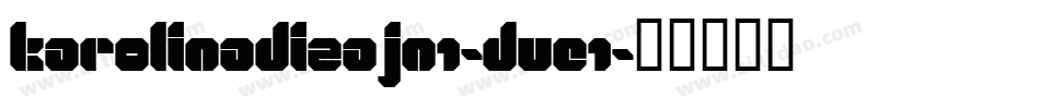 Karolinadizajn1-DVE1字体转换