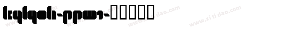 Kylych-ppw1字体转换