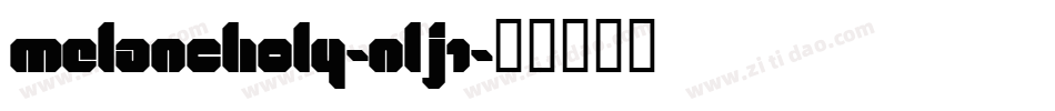 Melancholy-nlj1字体转换