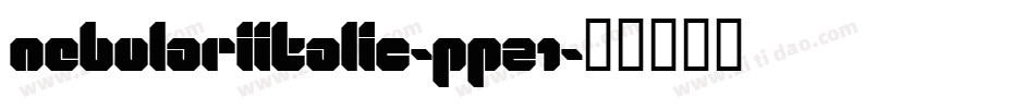 NebulariItalic-pPZ1字体转换