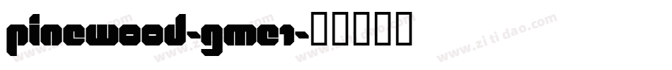 Pinewood-gmE1字体转换