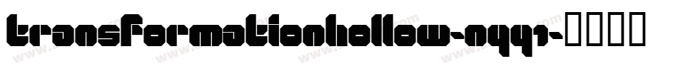 TransformationHollow-nyY1字体转换