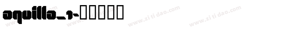 aquilla_1字体转换