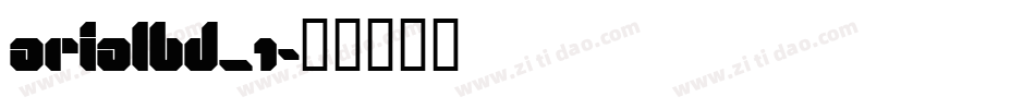 arialbd_1字体转换