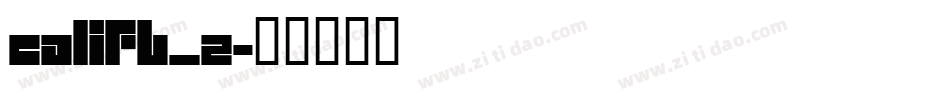 CALIFB_2字体转换